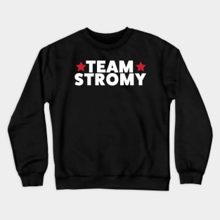 Team Stromy - Stormy Daniels Crewneck Sweatshirt